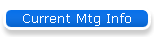 Current Mtg Info